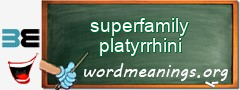 WordMeaning blackboard for superfamily platyrrhini